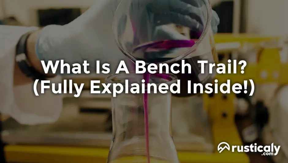 what is a bench trail