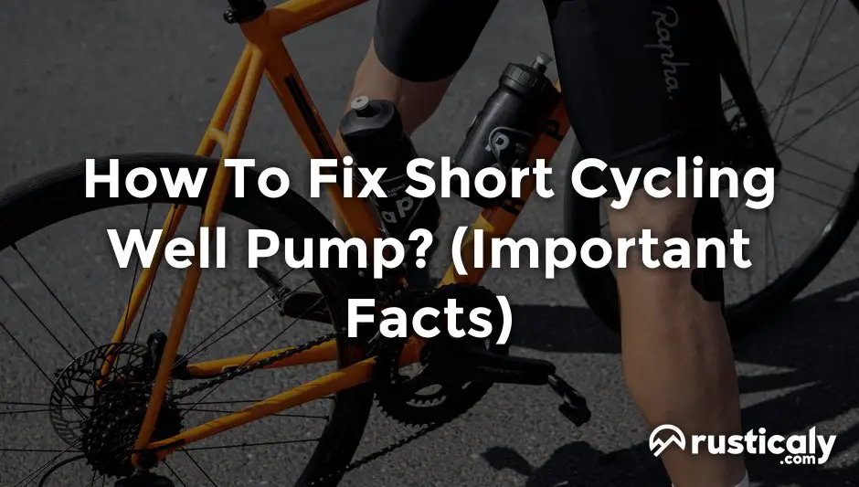 how to fix short cycling well pump