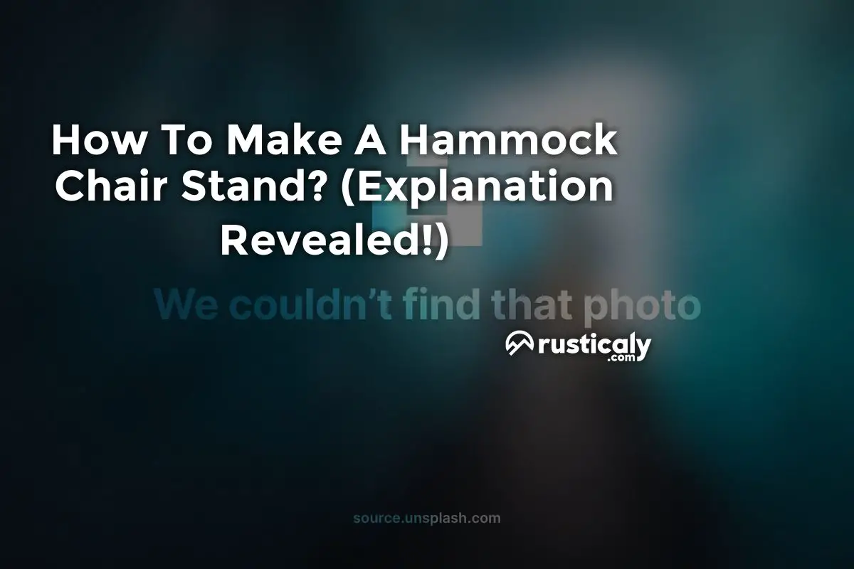 how to make a hammock chair stand
