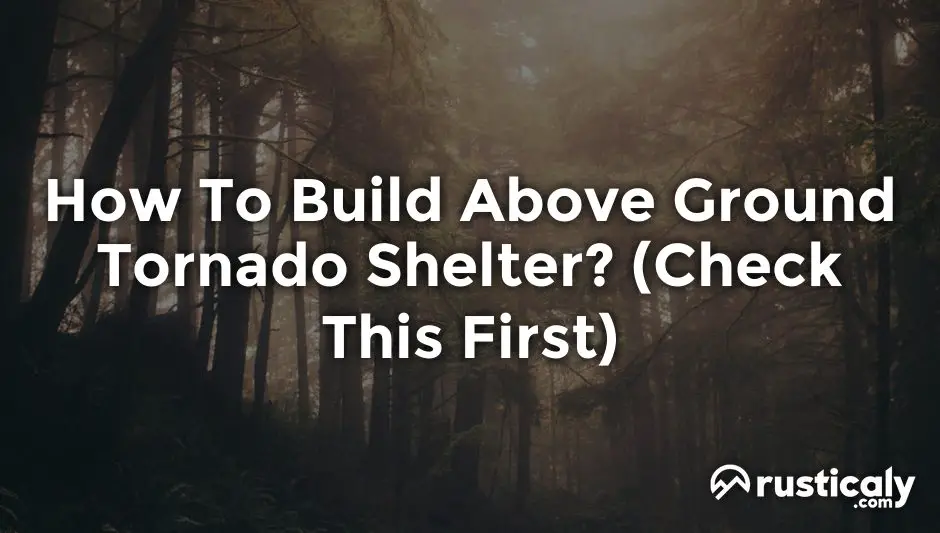 how to build above ground tornado shelter