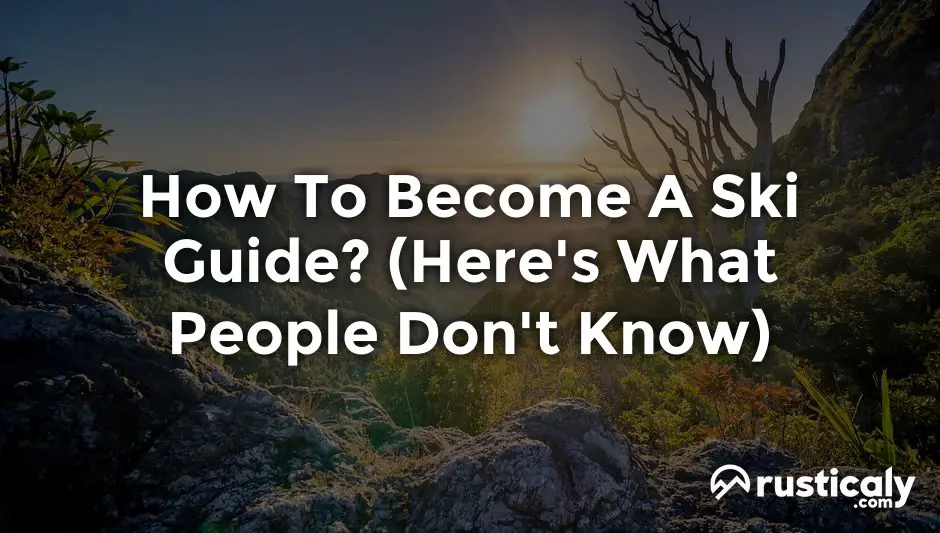 how to become a ski guide