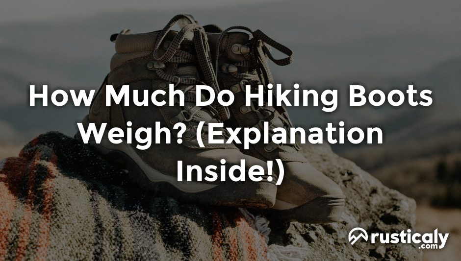 how much do hiking boots weigh