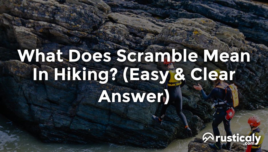 what does scramble mean in hiking