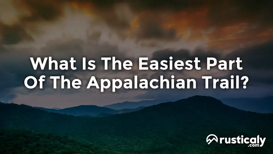 what is the easiest part of the appalachian trail