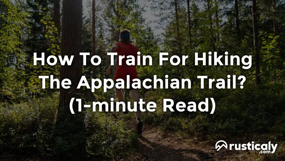 how to train for hiking the appalachian trail