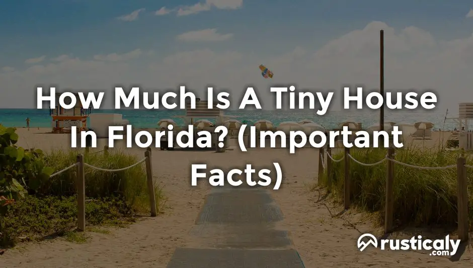 how much is a tiny house in florida