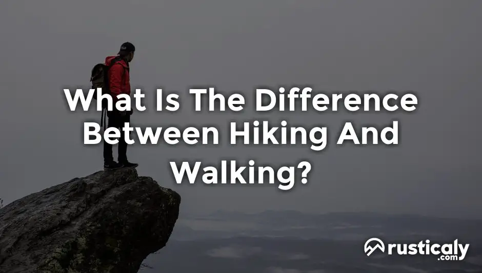 what is the difference between hiking and walking