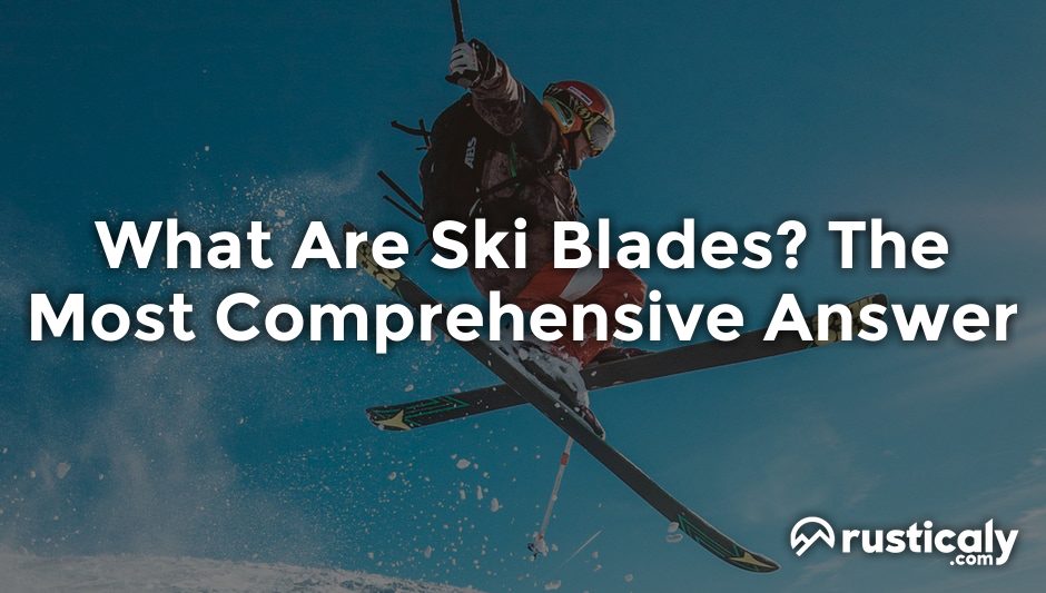 what are ski blades