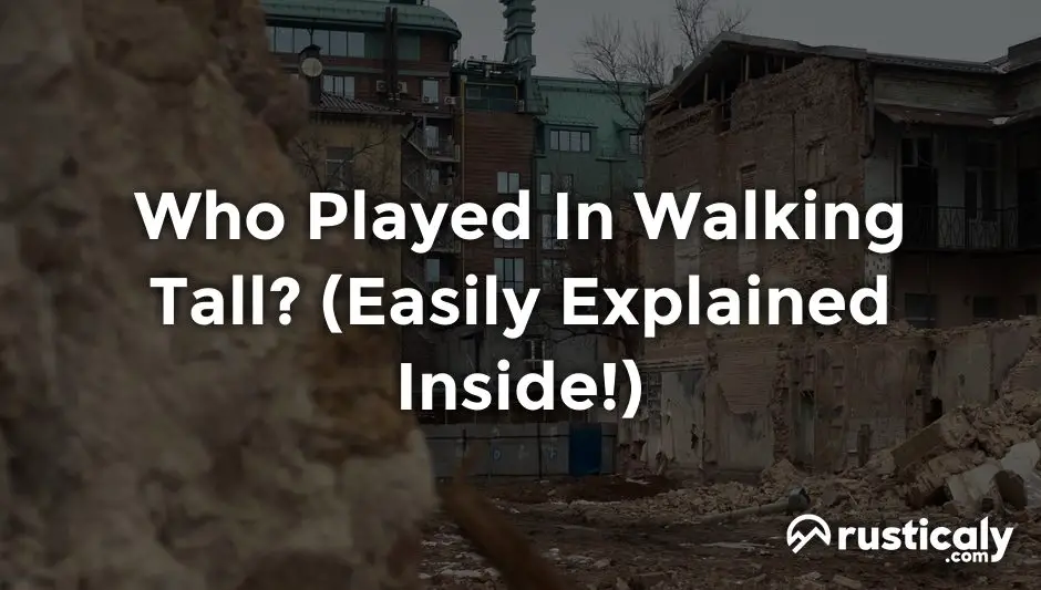 who played in walking tall