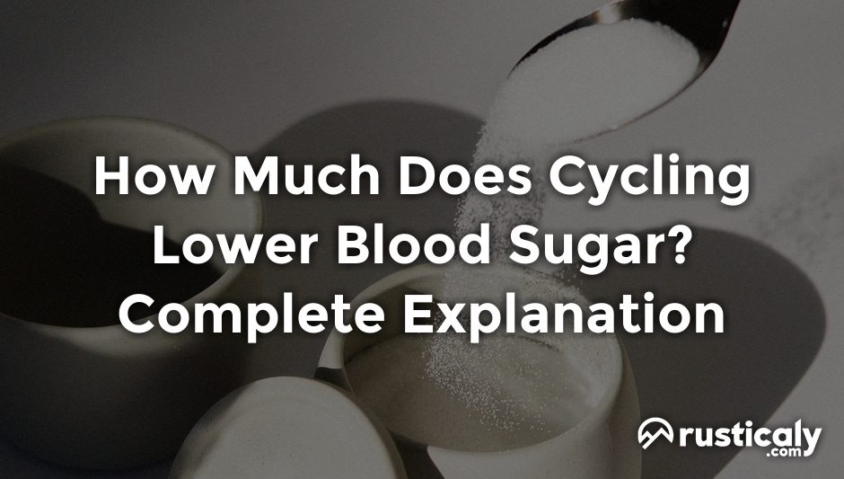 how much does cycling lower blood sugar