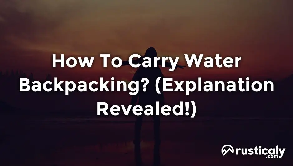 how to carry water backpacking