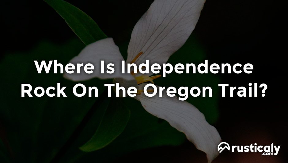 where is independence rock on the oregon trail