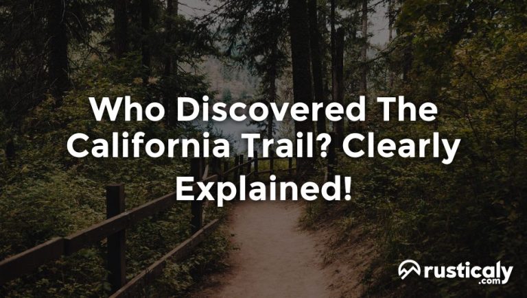 who discovered the california trail