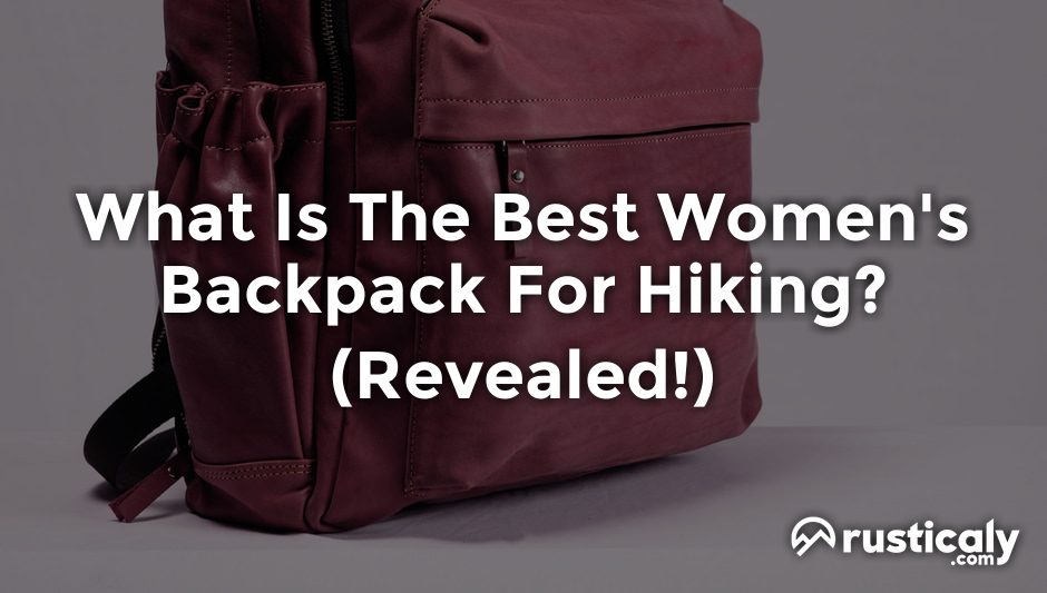 what is the best women's backpack for hiking