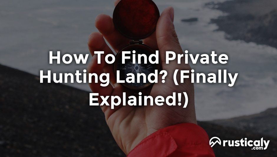 how to find private hunting land