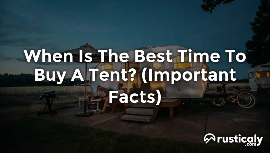 when is the best time to buy a tent