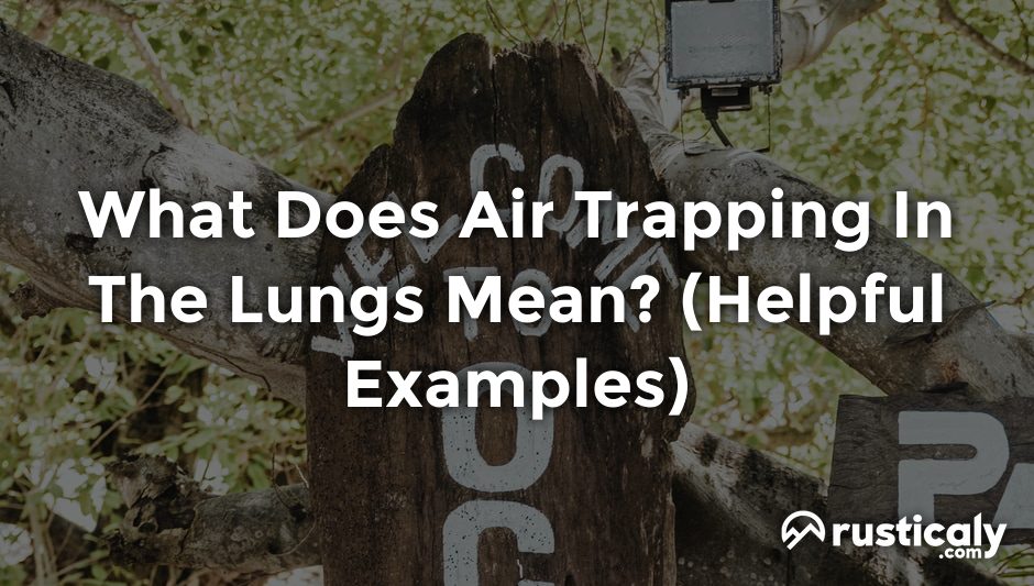 what does air trapping in the lungs mean