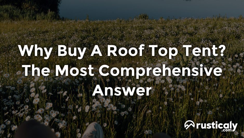 why buy a roof top tent