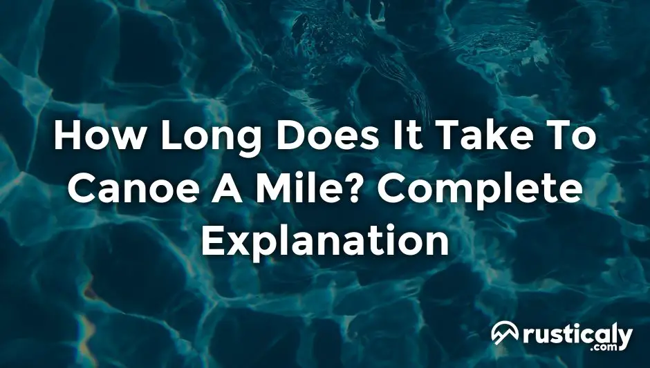 how long does it take to canoe a mile