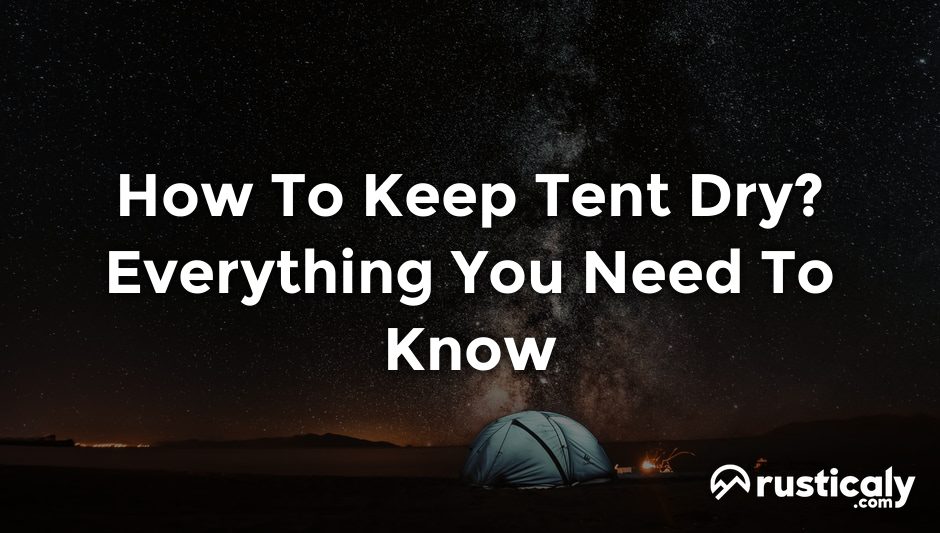 how to keep tent dry