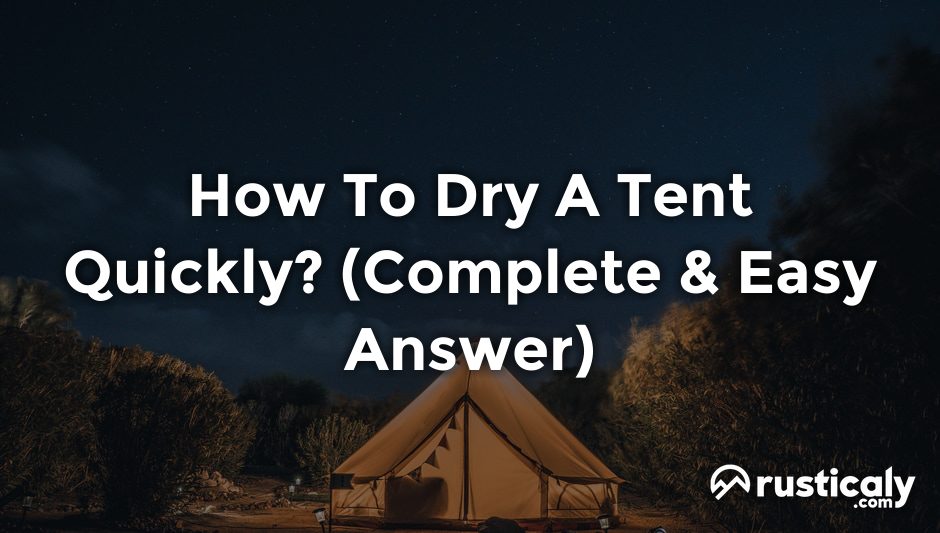 how to dry a tent quickly