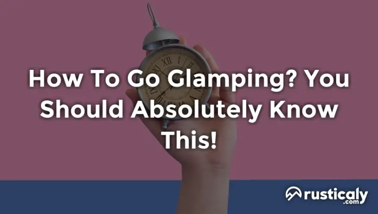 how to go glamping