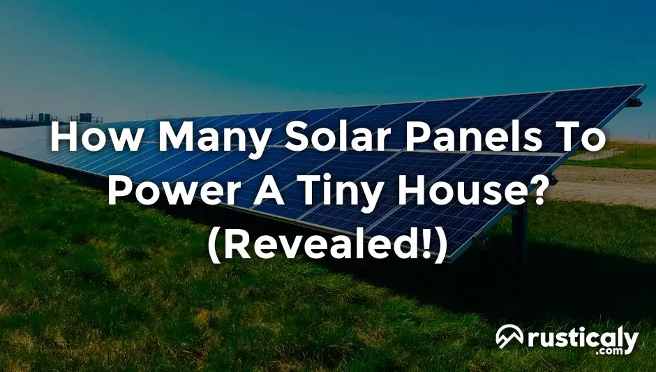 how many solar panels to power a tiny house