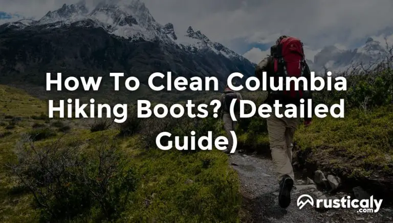 how to clean columbia hiking boots