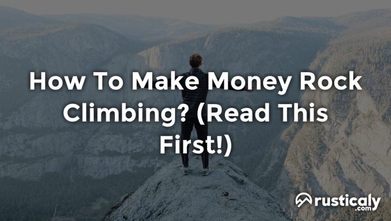 how to make money rock climbing