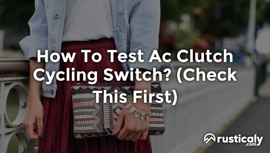how to test ac clutch cycling switch