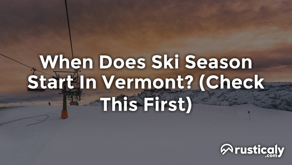 when does ski season start in vermont