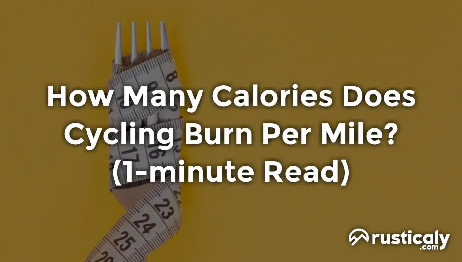 how many calories does cycling burn per mile
