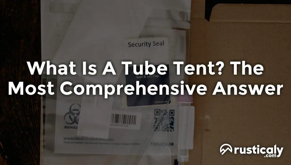 what is a tube tent