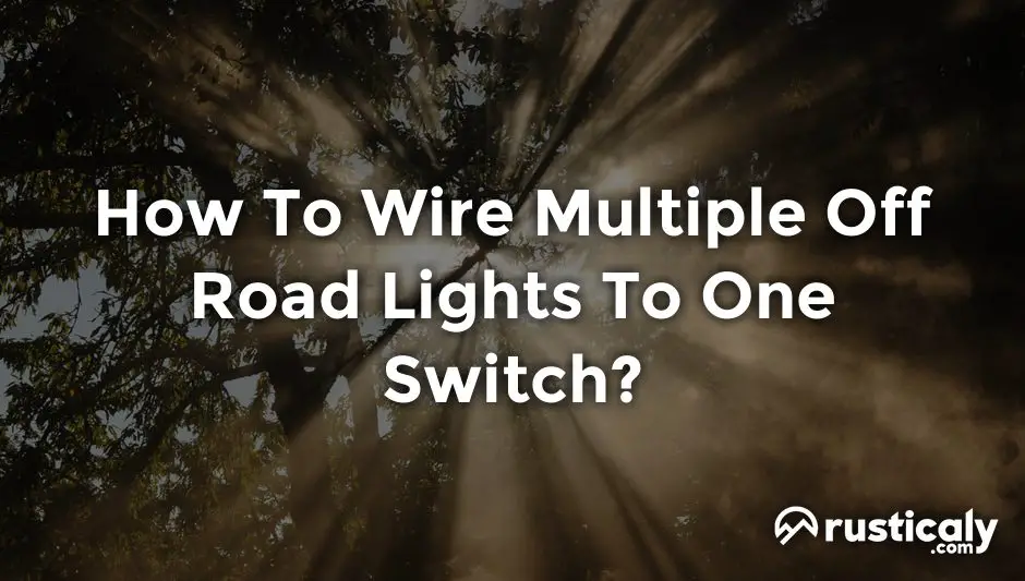 how to wire multiple off road lights to one switch