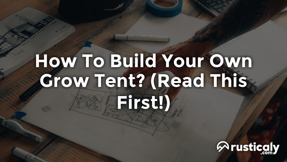 how to build your own grow tent