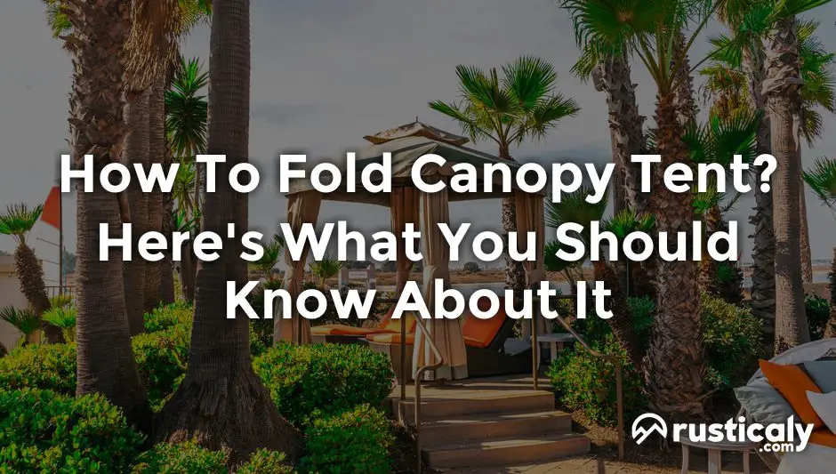 how to fold canopy tent