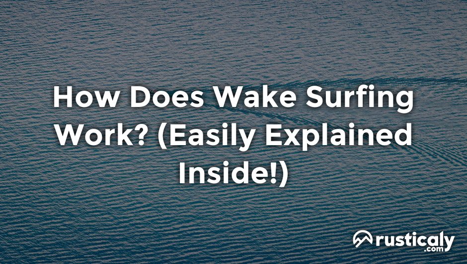 how does wake surfing work