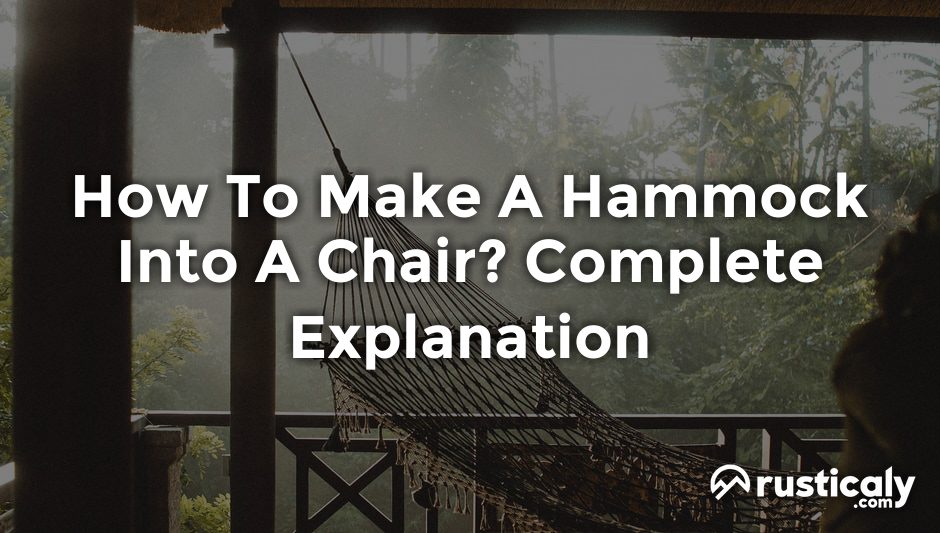 how to make a hammock into a chair