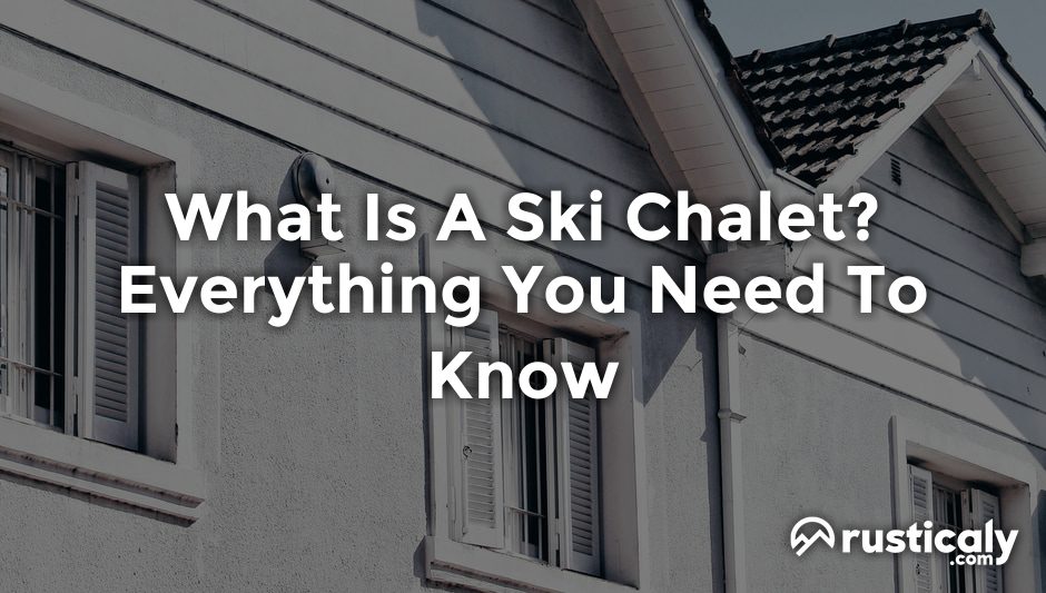 what is a ski chalet