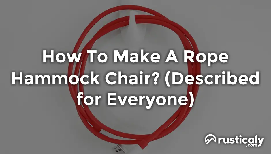 how to make a rope hammock chair