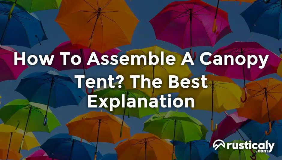 how to assemble a canopy tent