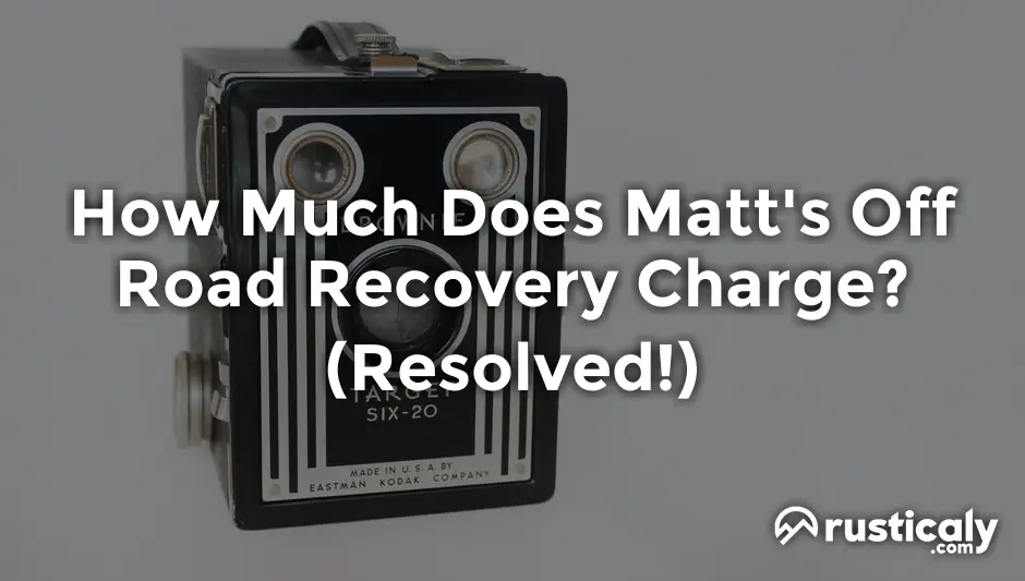 how much does matt's off road recovery charge