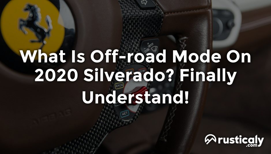 what is off-road mode on 2020 silverado