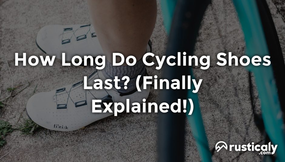 how long do cycling shoes last