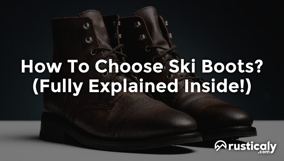 how to choose ski boots
