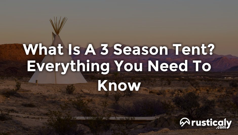 what is a 3 season tent