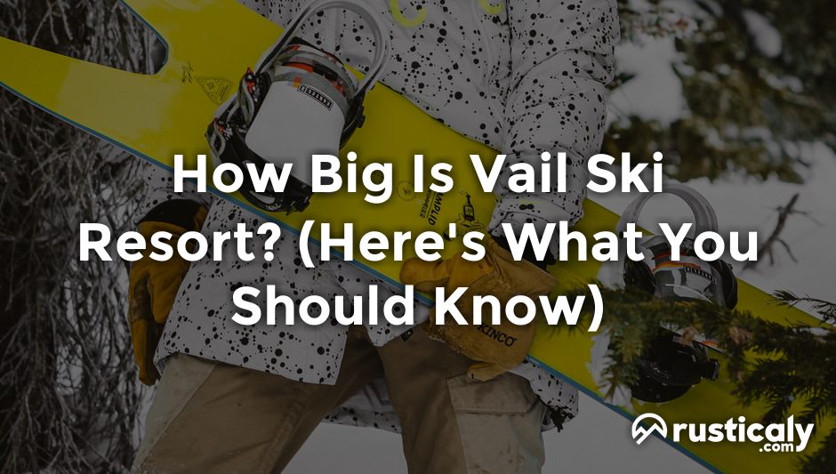 how big is vail ski resort