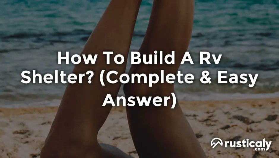 how to build a rv shelter