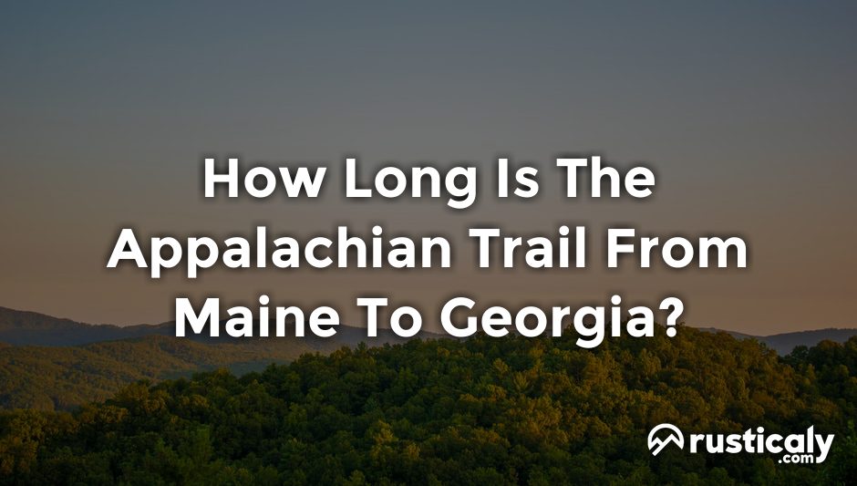 how long is the appalachian trail from maine to georgia