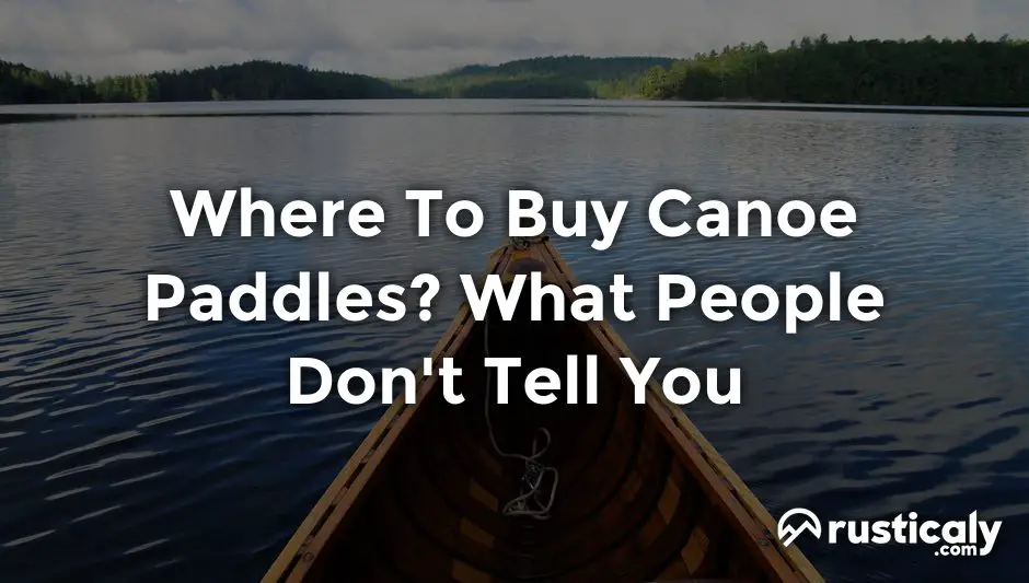 where to buy canoe paddles